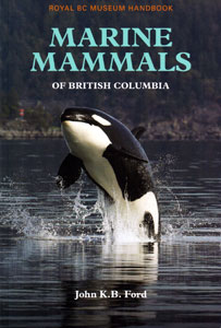 cover of 'Marine Mammals of British Columbia', 2014, Ford,  Uko Gorter Illustrator